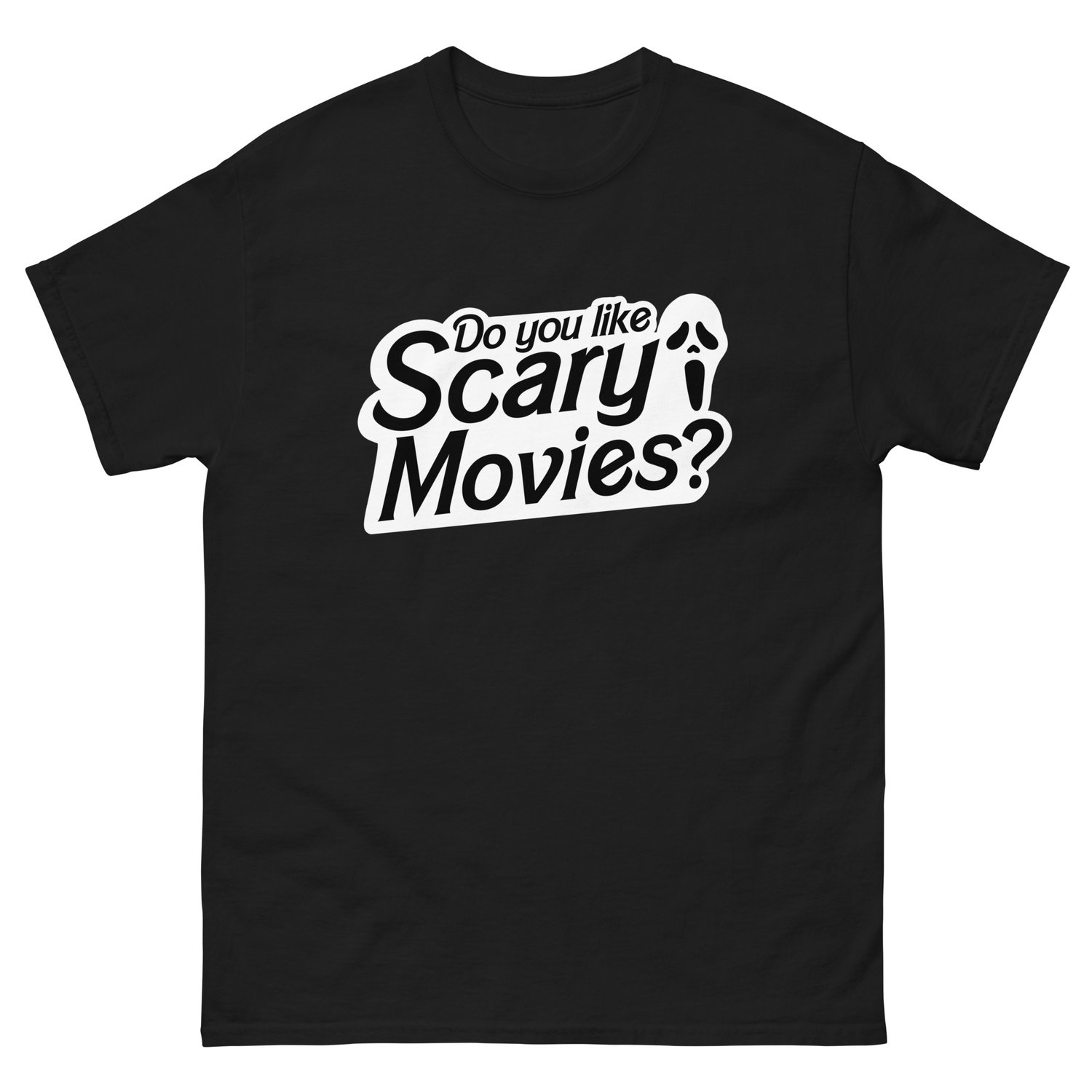 Image of Do You Like Scary Movies? tee