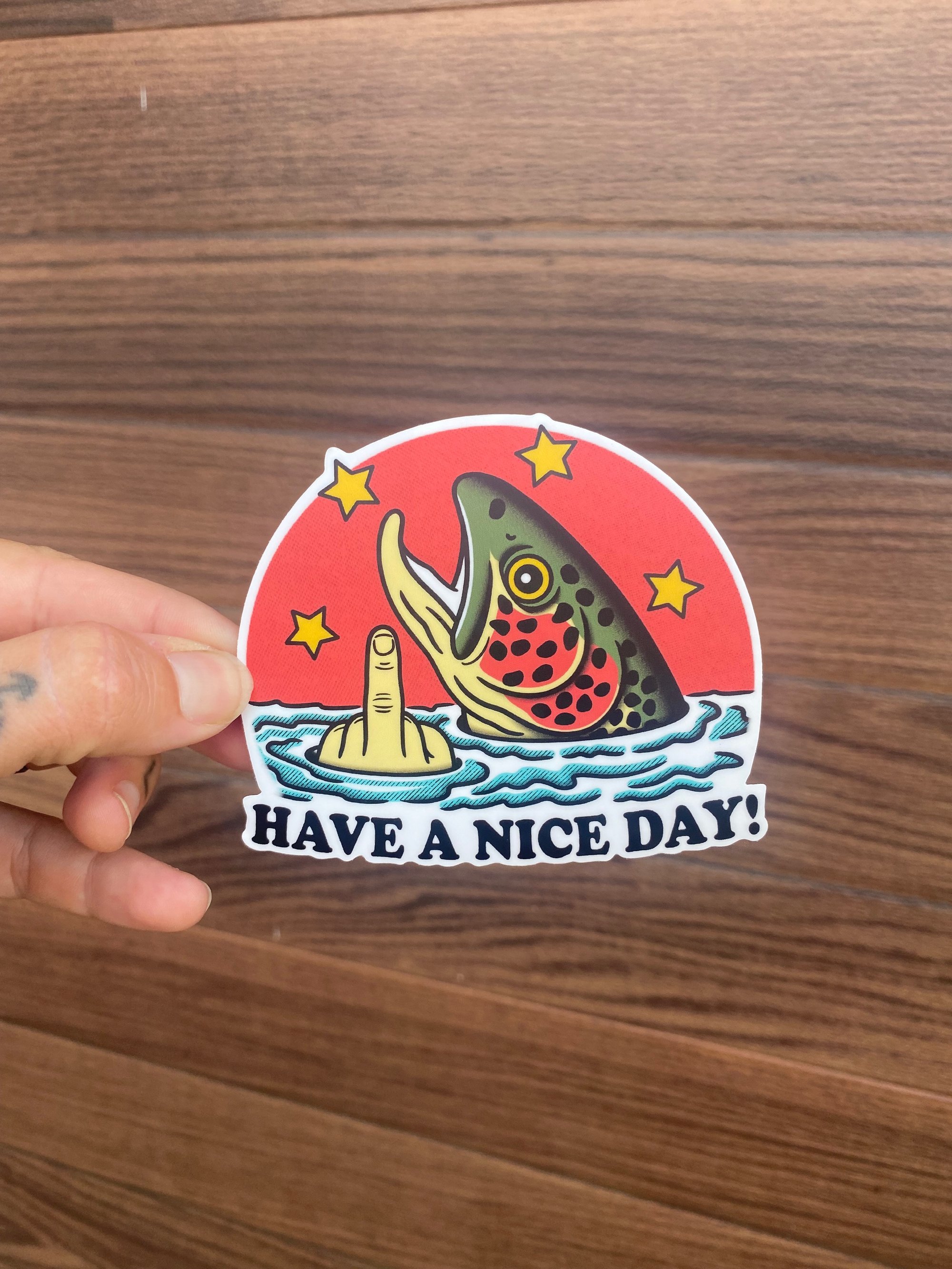 “Have a Nice Day” Sticker | DrewLR