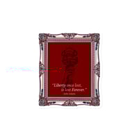 "Liberty Once Lost" Die-Cut Magnet – John Adams Quote