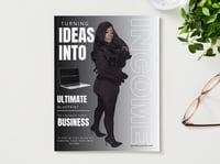 Turning Ideas Into Income PreOrder ( Physical Copy) 