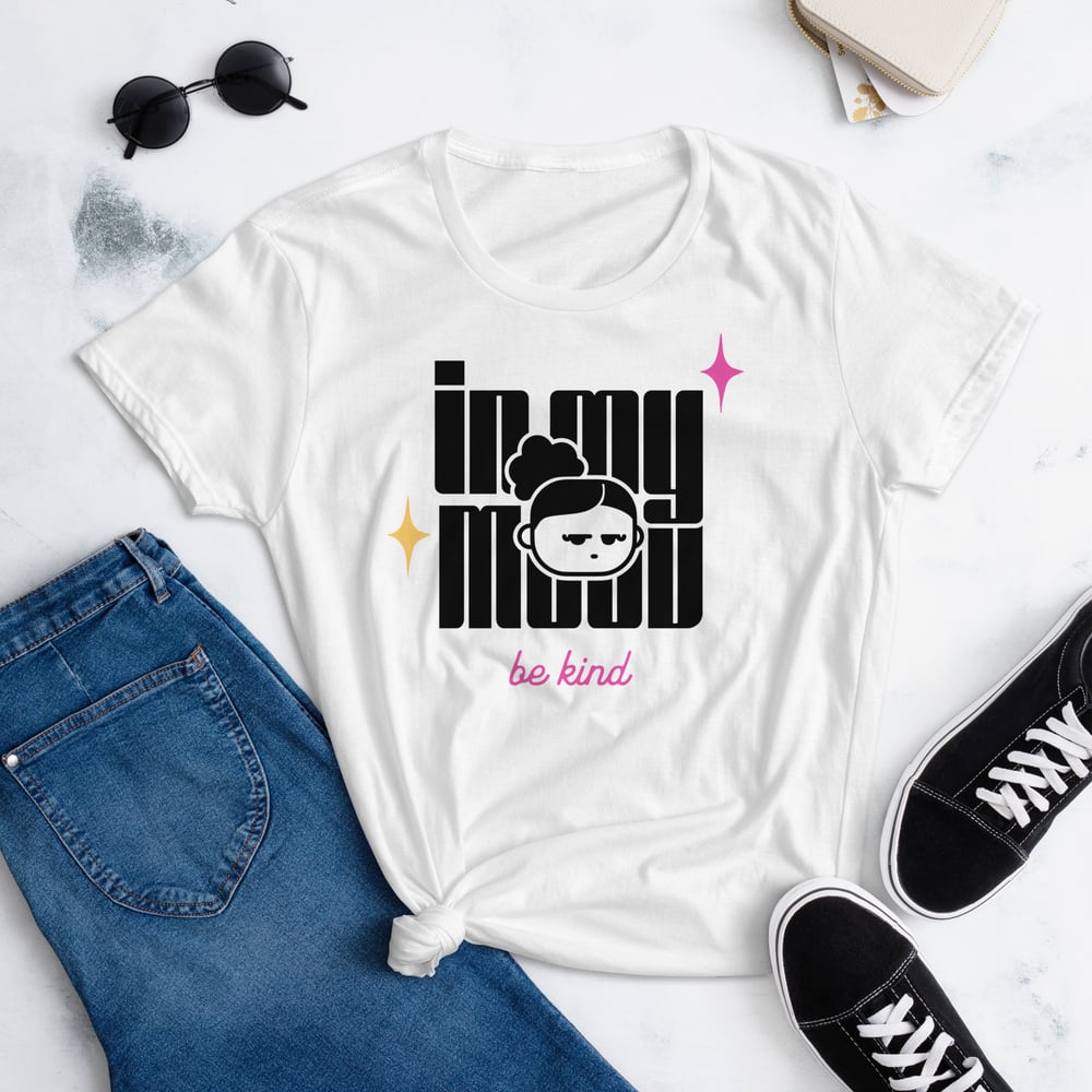 Image of In My Mood - Women's short sleeve t-shirt