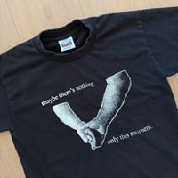 Image 2 of “Maybe There’s Nothing” Tee - Medium (Misprint/Test Print) #5