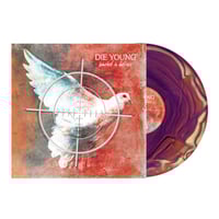 Die Young - Wanted to Believe LP 