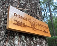 Image 5 of Gone Hunting Wood Sign