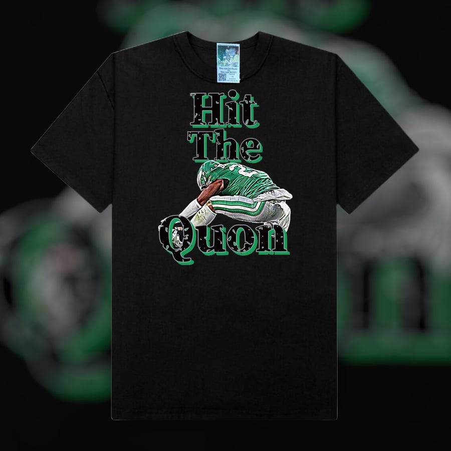 Image of Hit the Quon tee
