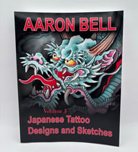 Image 1 of Aaron Bell – Japanese Tattoo Designs and Sketches volume 3