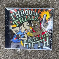 Image 1 of THROUGH TRAILS/PLEAD THE FIFTH SPLIT CD