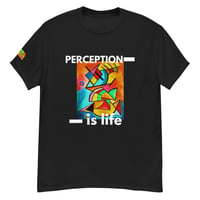 Image 1 of Perception is Life T-Shirt 