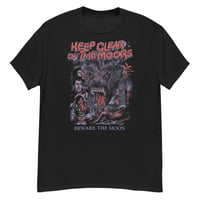 AN AMERICAN WEREWOLF IN LONDON - KEEP CLEAR OF THE MOORS T-SHIRT