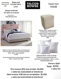 start payment 50% of total. bedframe,ottoman, bedskirt, pillows, delivery/assembly  For Melissa