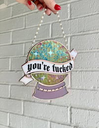 Image 2 of You’re f*cked 