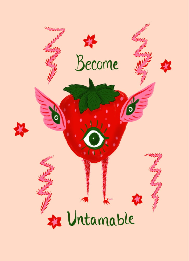 Image of Become untamable 