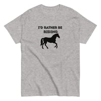 Image 1 of Unisex classic tee, I’d Rather Be Riding Horse Graphic T-Shirt – Equestrian Statement Tee