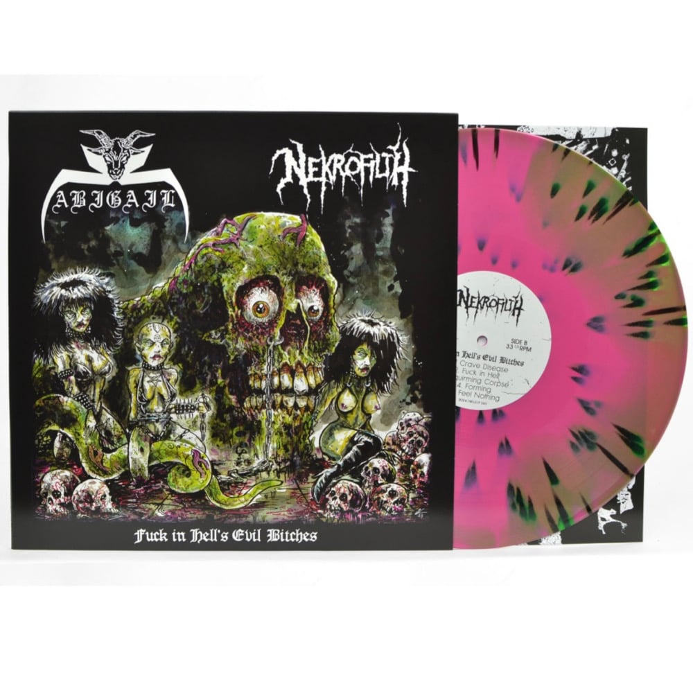 Abigail / Nekrofilth - Fuck in Hell's Evil Bitches (12' LP)