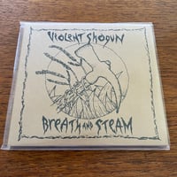 VIOLENT SHOGUN – Breath and Steam
