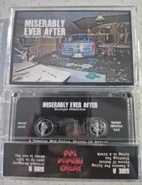 Image 7 of Miserably Ever After "Multiple Fatalities" Cassette