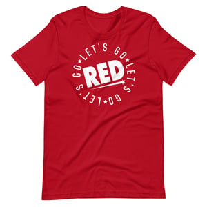 Let's Go Red Unisex T-Shirt