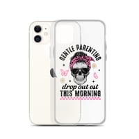 Image 7 of Clear Case for iPhone® ( Gentle Parenting Drop out est This Morning )