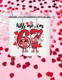Image 3 of Funny 67 Valentine’s Day Tumbler