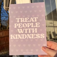 Image 1 of ‘TREAT PEOPLE WITH KINDNESS’ PRINT