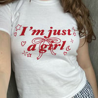 Image 3 of im just a girl shirt