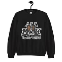 Image 2 of All BLK Everything Sweatshirt