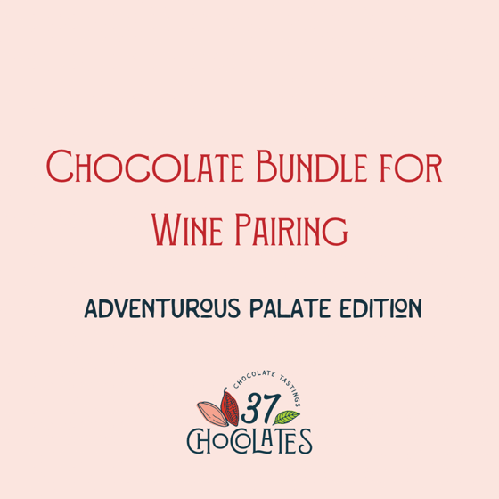 Image of Chocolate Pairing Guide for Wine Pairing - Adventurous Palate Edition
