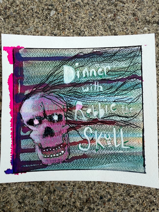 “Dinner with Robbie the Skull” Painting