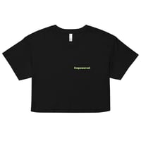 Image 1 of Empowered. | Women’s crop top