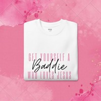 Image 2 of ‘Get Yourself A Baddie..’ Cotton Sweatshirt 