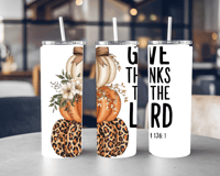 Image 1 of Give Thanks to the Lord Psalm 136:1 Tumbler