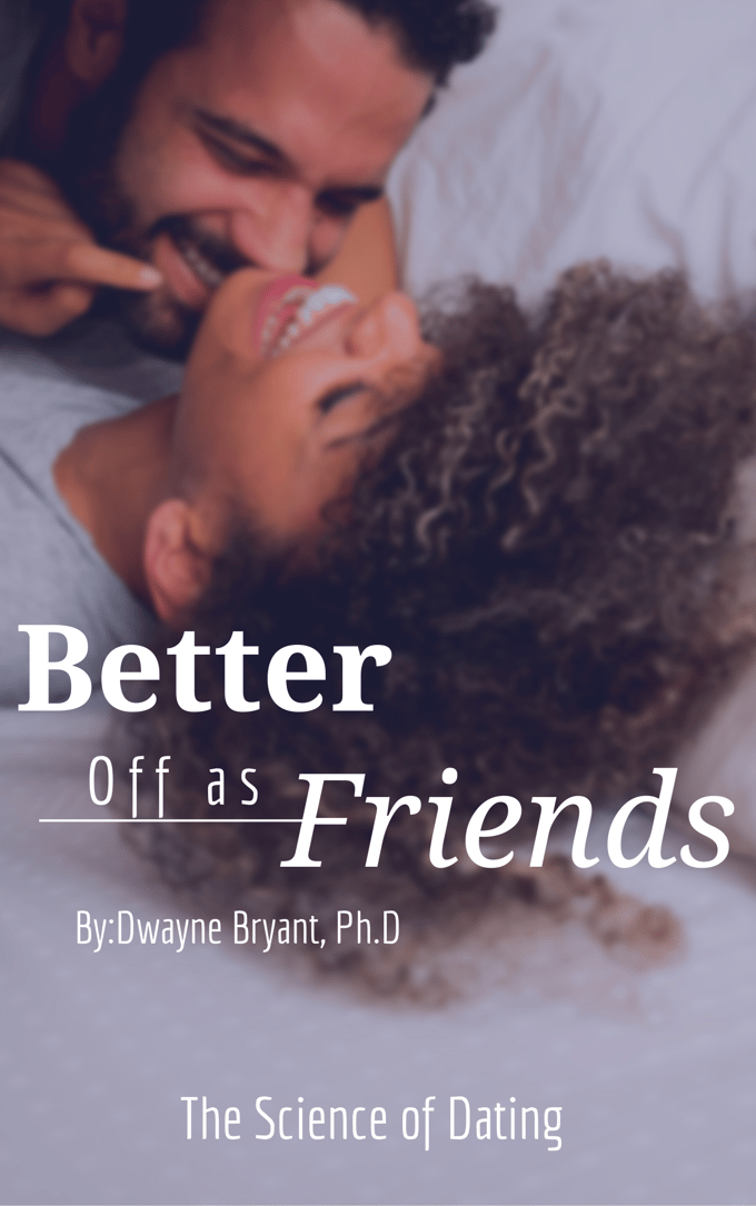 Image of Better off as Friends: The Psychology & Science of Relationships 