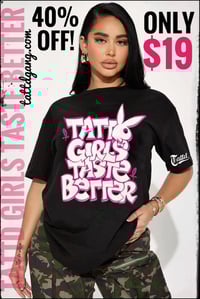 40% off!! TATTD GIRLS TASTE 👅 BETTER TEE!!! BLACK&PINK