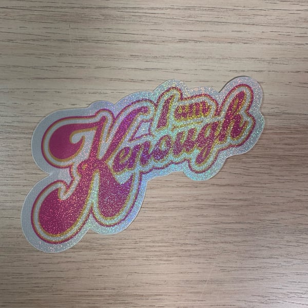 Image of I Am Kenough sparkle sticker