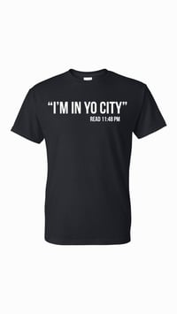 Im In Your City T- Shirt