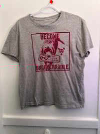 Image 2 of small "become ungovernable" shirt