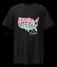 Image 1 of Black History T-shirt 