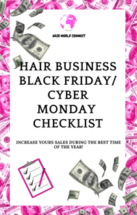 Hair World Connect Hair Business Black Friday/Cyber Monday Checklist 