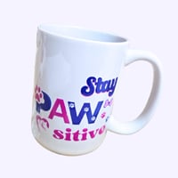 Stay Pawsitive Mug