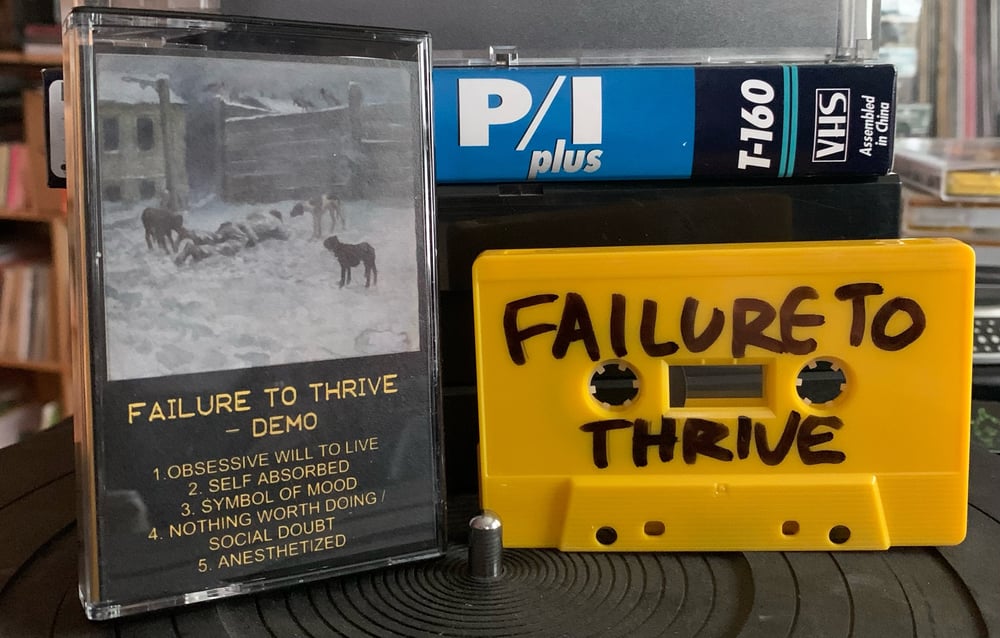 FAILURE TO THRIVE 'Demo' cassette