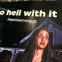 Image 2 of Pink Pantheress 'to hell with it' Poster