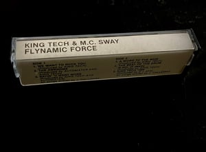 Image of King Tech & MC Sway “FLYNAMIC FORCE” ep.