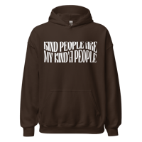 Image 3 of Kind People are My Kinda People Hoodie