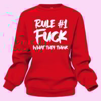 Image 3 of Rule #1 Sweatshirt 