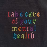 Image 2 of take care of your mental health t-shirt