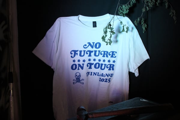 Image of No Future T Shirt (On tour: Finland)