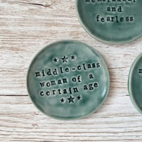 Image 2 of Menopausal / Middle-Class / Middle-Aged Word Ring Dishes