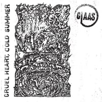 GLAAS - Cruel Heart, Cold Summer 7"