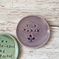 Image 2 of Middle Aged/Wild Woman Words Small Ceramic Trinket Dish