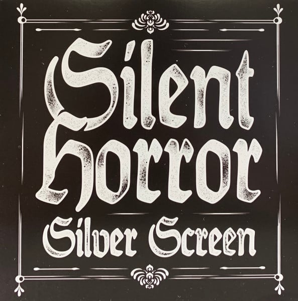 Silent Horror - Silver Screen (7") EP